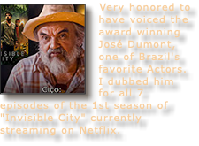 ﷯Very honored to have voiced the award winning José Dumont, one of Brazil's favorite Actors. I dubbed him for all 7 episodes of the 1st season of "Invisible City" currently streaming on Netflix.